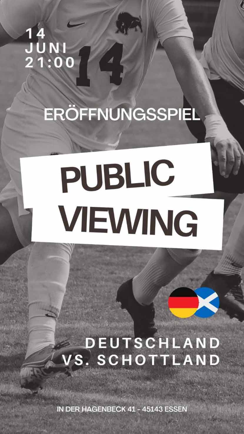 Public Viewing – 14 Juni 21:00 Uhr EM Eröffnungsspiel | Deutschland vs. Schottland